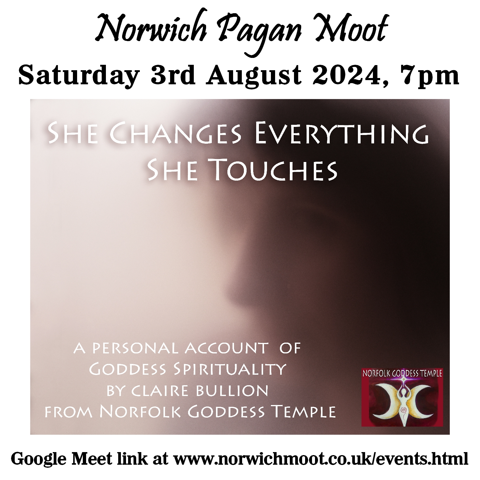 Image promoting the Norwich Moot on-line talk by Claire Bullion, 3rd August 2024, with an epherial image of a female face.