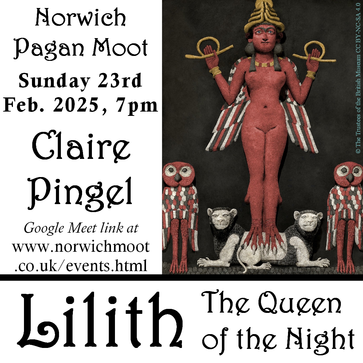 Image promoting the Norwich Moot on-line talk by Claire Pingel, 23rd February 2025, with an image of the 'Burney Relief' of The Queen of the Night from the British Museum (CC BY-NC-SA 4.0), recoloured as it might once have been.