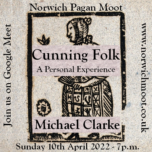 Advert for Michael Clarke's talk on cunning folk from April 2022 forming a link to his slide show as a PDF.